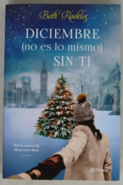 Diciembre (no es lo mismo) sin ti