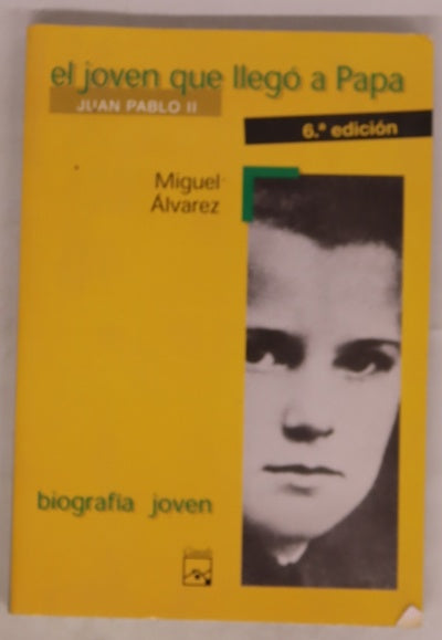 El joven que llegó a Papa Juan Pablo II