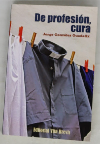 De profesión, cura