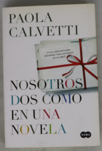Nosotros dos como en una novela