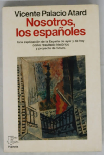 Nosotros, los españoles una breve historia de España