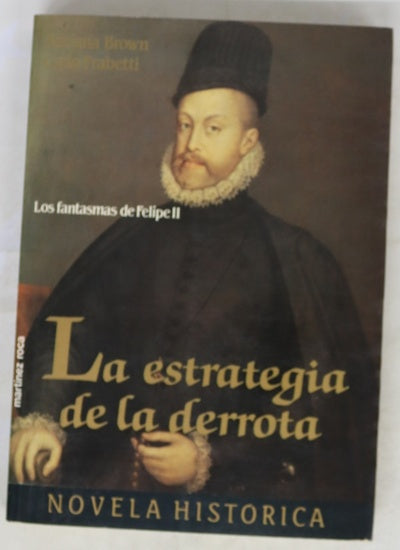 La estrategia de la derrota