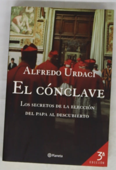 El cónclave los secretos de la elección del Papa al descubierto