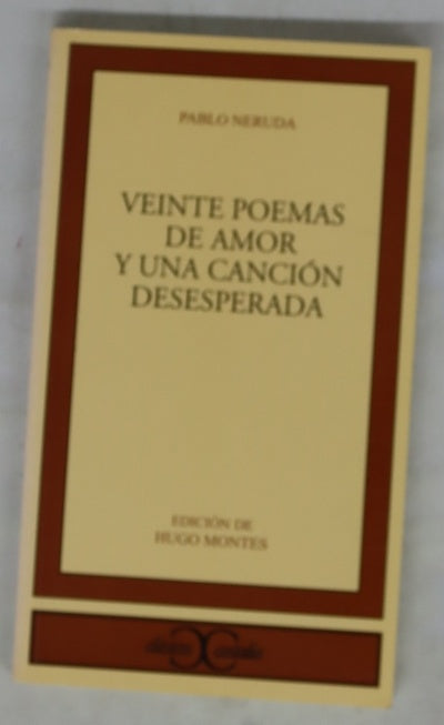 Veinte poemas de amor y una canción desesperada