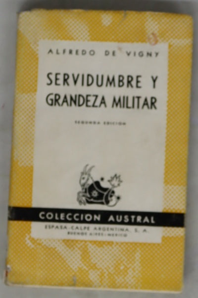 Servidumbre y grandeza militar narraciones