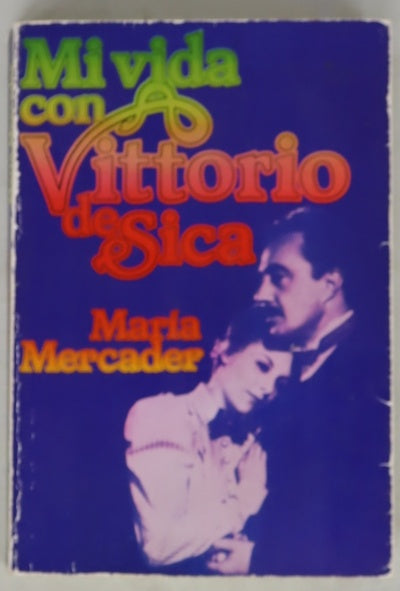 Mi vida con Vittorio de Sica