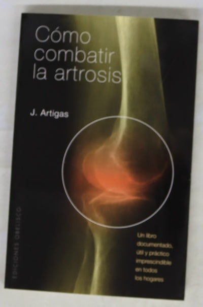 Cómo combatir la artrosis