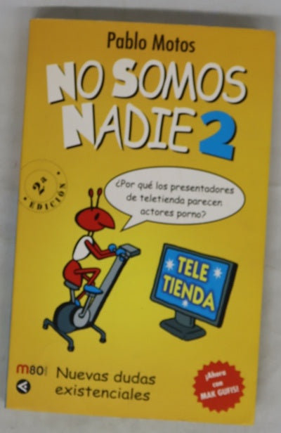 No somos nadie 2
