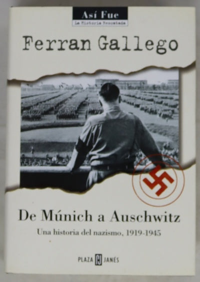 De Múnich a Auschwitz : una historia del nazismo, 1919-1945