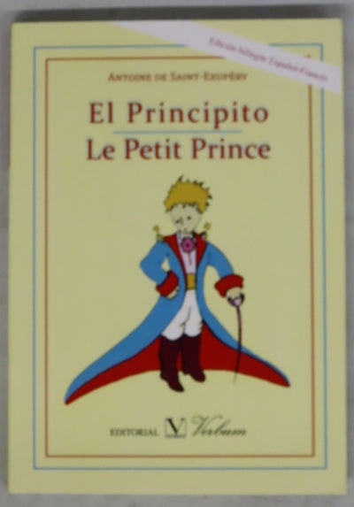 El principito = Le petit prince: edición bilingüe español-francés