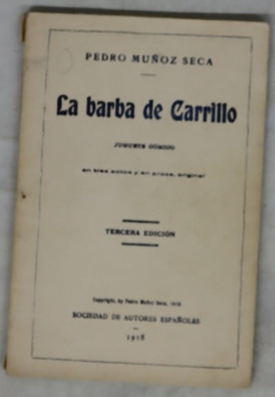 La barba de Carrillo : juguete cómico en tres actos y en prosa