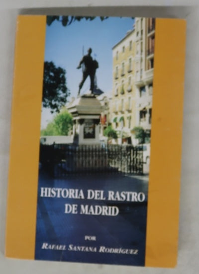 Historia del Rastro de Madrid