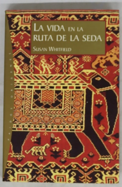 La vida en la ruta de la seda