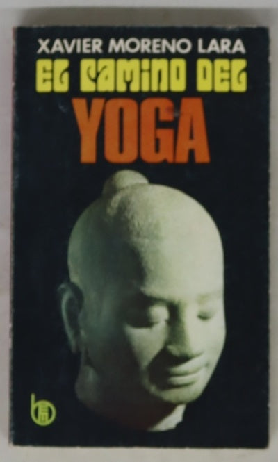 El camino del yoga Ejercicios para la conquista del equilibrio