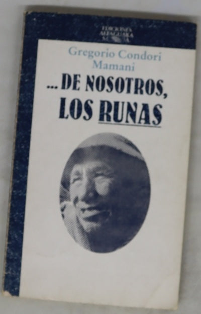 De nosotros los Runas autobiografía