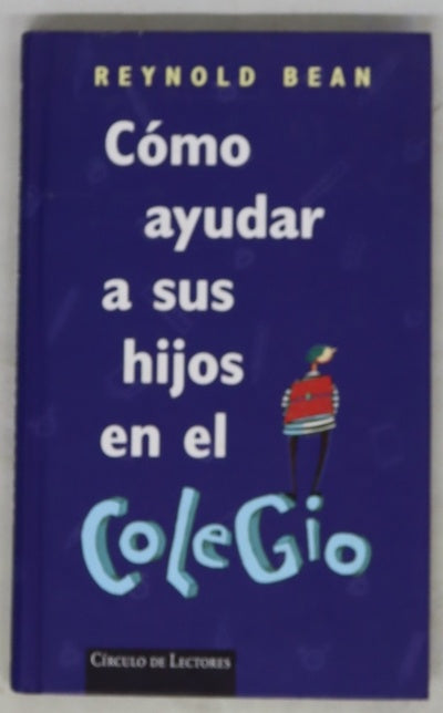 Cómo ayudar a sus hijos en el colegio