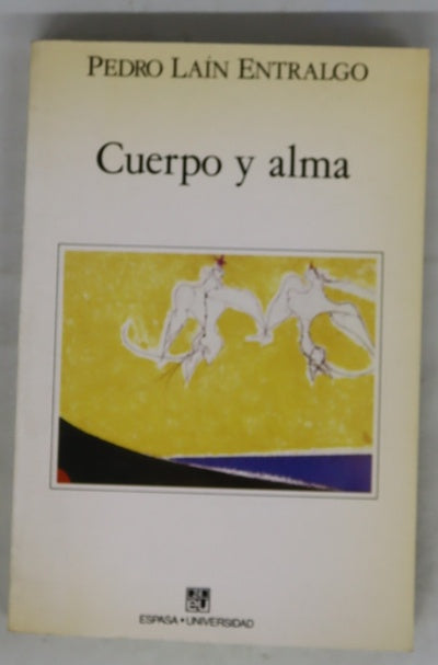 Cuerpo y alma estructura dinámica del cuerpo humano