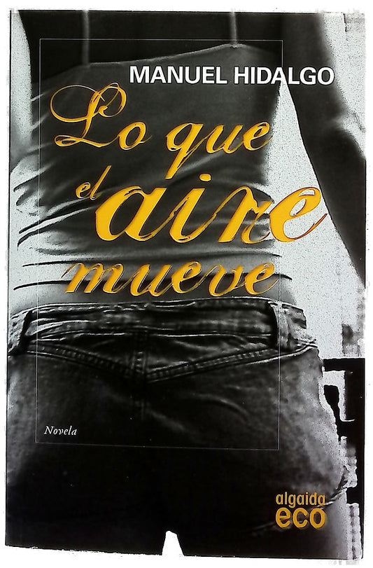 Lo que el aire mueve