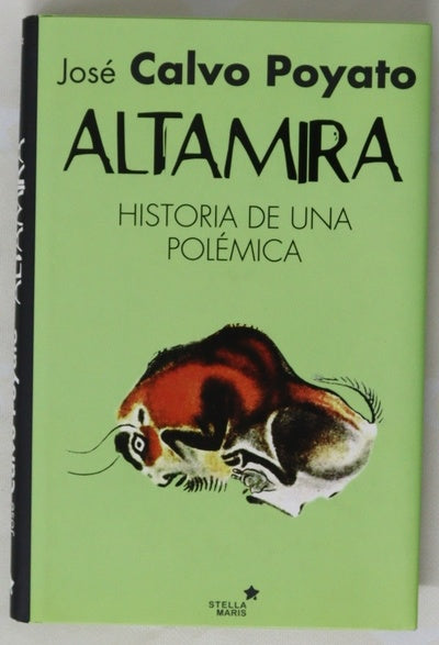 Altamira : historia de una polémica