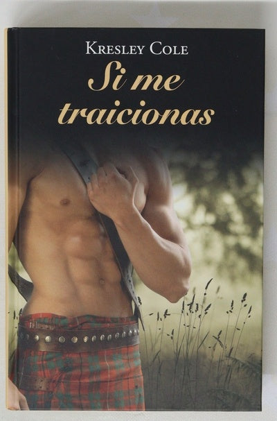 Si me traicionas