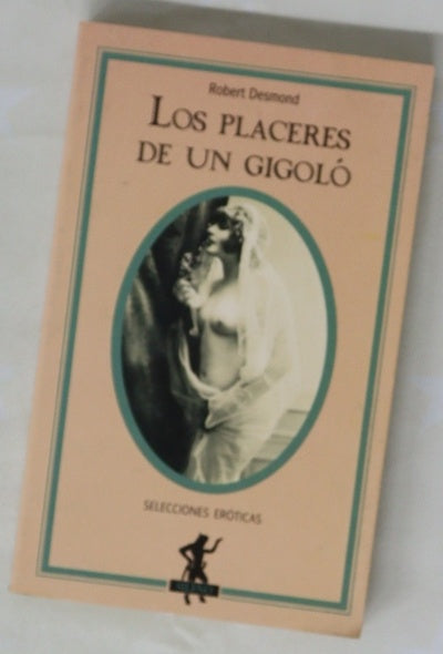Los placeres de un gigoló