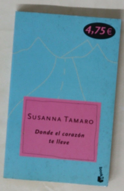 Donde el corazón te lleve
