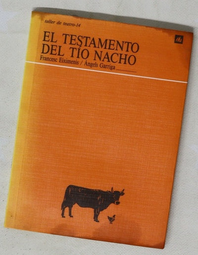 El testamento del tío Nacho adaptación teatral a partir de un cuento de Francesc Eiximenis