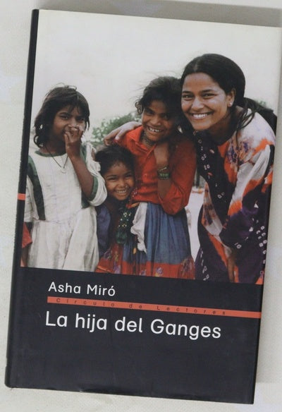 La hija del Ganges la historia de una adopción