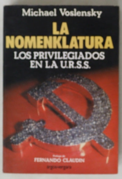 La nomenklatura los privilegiados en la U.R.S.S