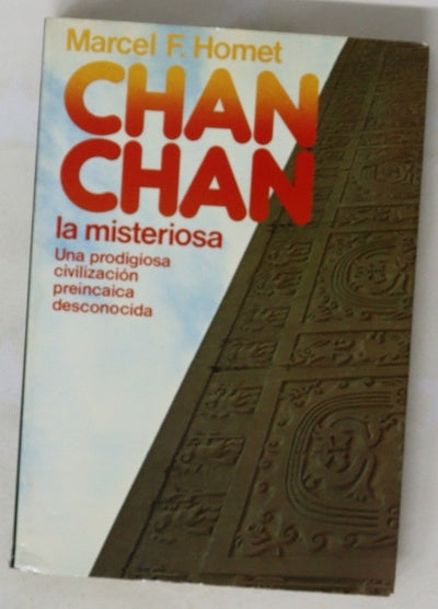 Chan Chan, la misteriosa