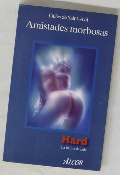 Amistades morbosas