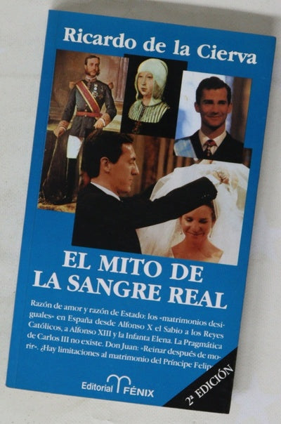 El mito de la sangre real