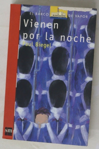 Vienen por la noche