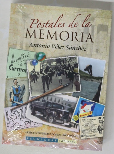 Postales de la memoria artículos publicados en "Voz emérita"