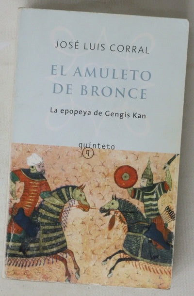 El amuleto de bronce : la epopeya de Gengis Kan