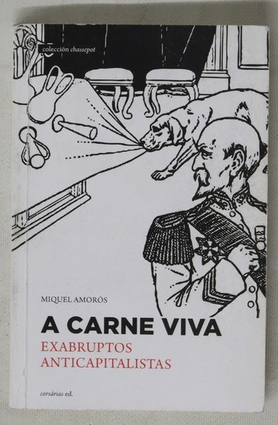 A carne viva exabruptos anticapitalistas