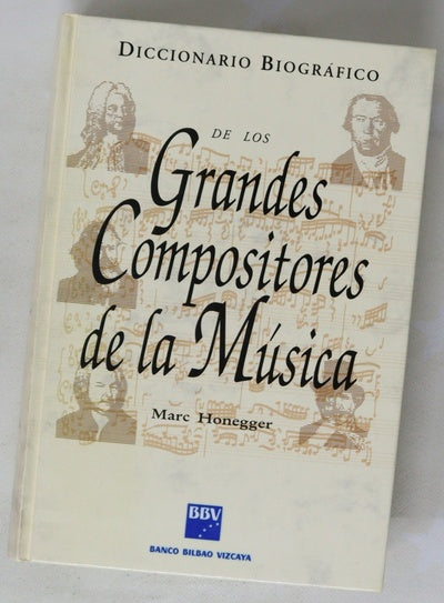 Diccionario biográfico de los grandes compositores de la música