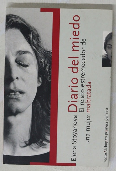 Diario del miedo el relato estremecedor de una mujer maltratada