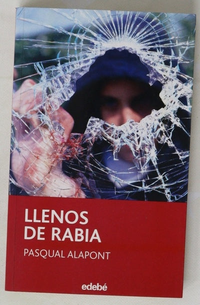 Llenos de rabia