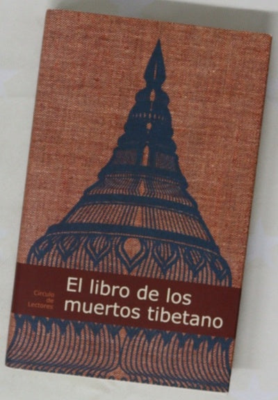 El libro de los muertos tibetano la liberación por audición durante el estado intermedio