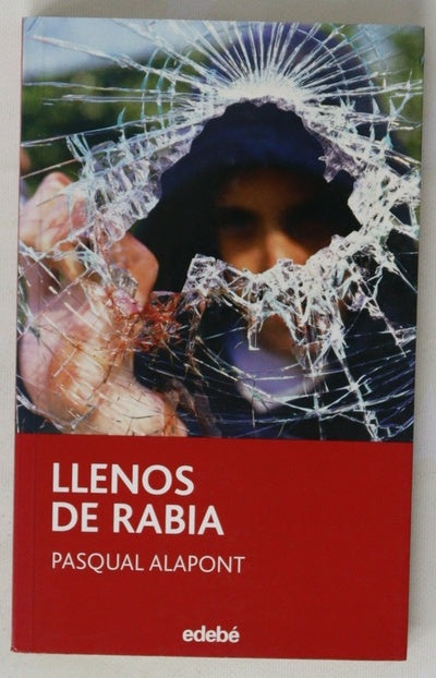 Llenos de rabia