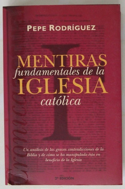 Mentiras fundamentales de la Iglesia católica