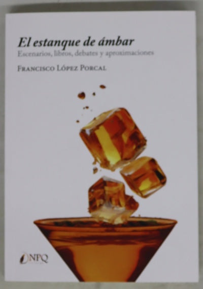 El estanque de ámbar