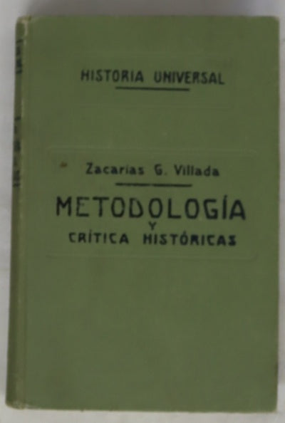 Historia Universal Tomo Primero Metodología y crítica histórica