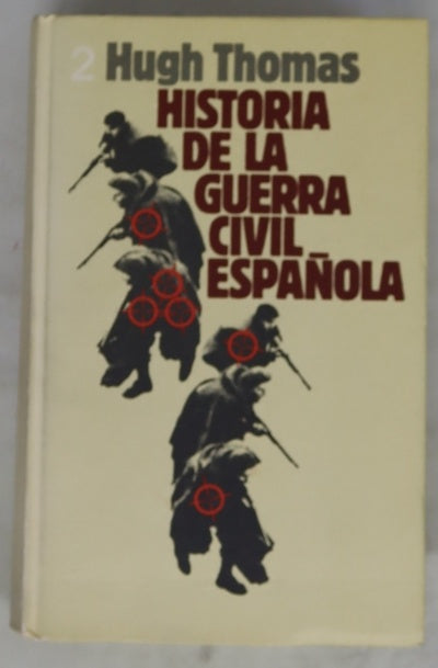 La Guerra Civil Española , volumen 2