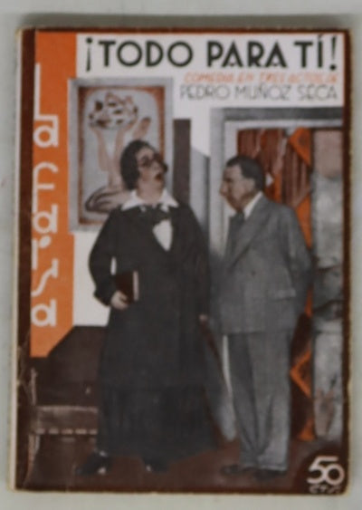 ¡Todo para ti! : comedia en tres actos
