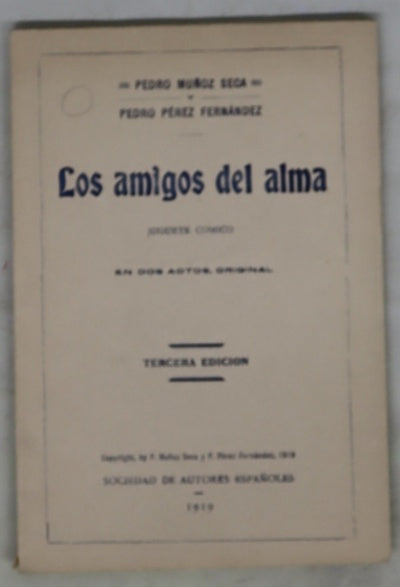 Los amigos del alma Juguete cómico en dos actos
