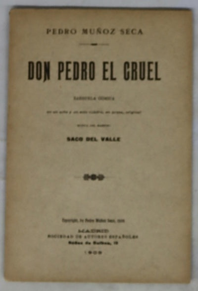 Don Pedro el Cruel : zarzuela cómica en un acto y un solo cuadro, en prosa