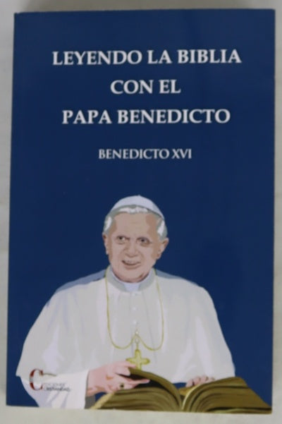 Leyendo la Biblia con el Papa Benedicto