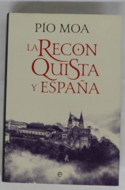 La Reconquista y España